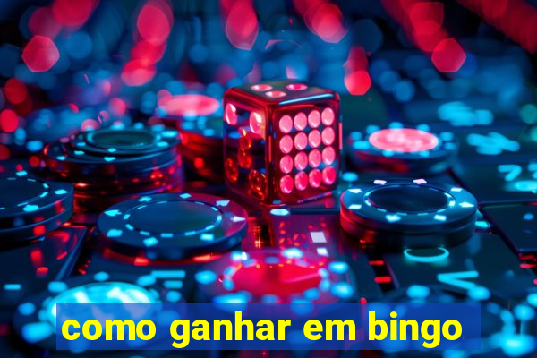 como ganhar em bingo